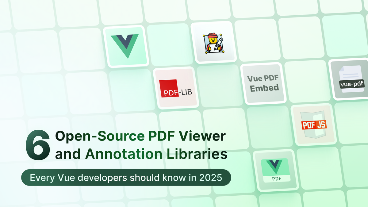 6 Open-Source PDF Viewer and Annotation libraries every Vue developers should know [2025]