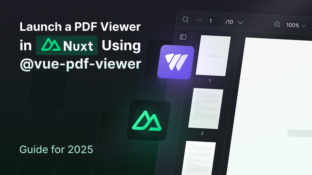 Launch a PDF Viewer in Nuxt Using @vue-pdf-viewer [Guide for 2025]