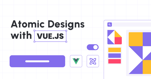 Atomic Design with Vue.js