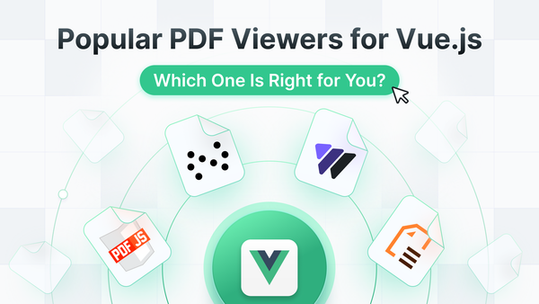 Popular PDF Viewers for Vue.js: Which One Is Right for You?